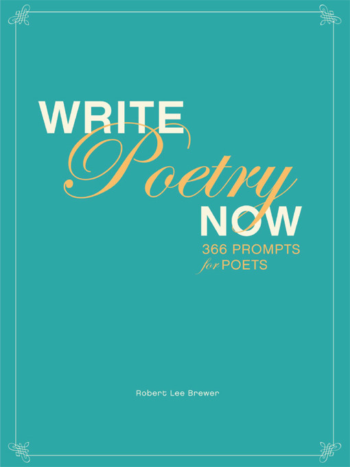 Title details for Write Poetry Now by Robert Lee Brewer - Available
